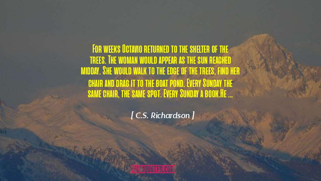 Pond Scum quotes by C.S. Richardson