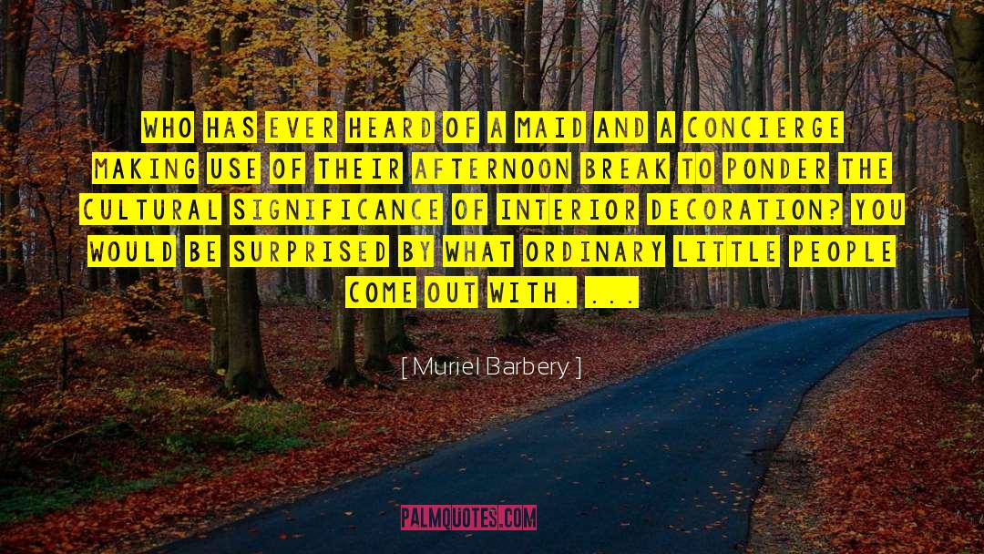 Ponder quotes by Muriel Barbery