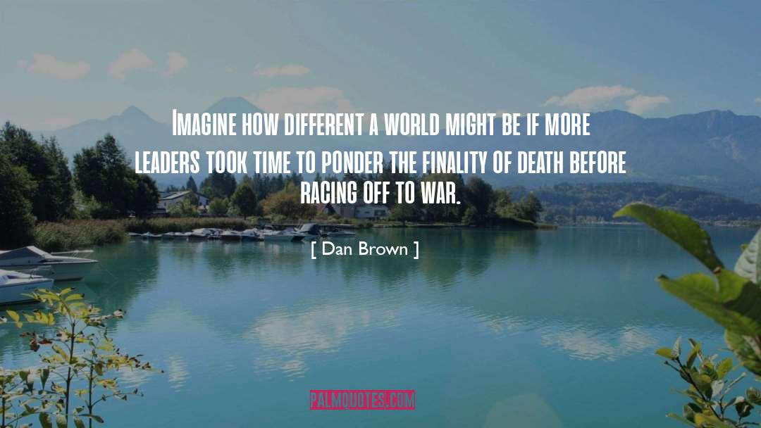 Ponder quotes by Dan Brown