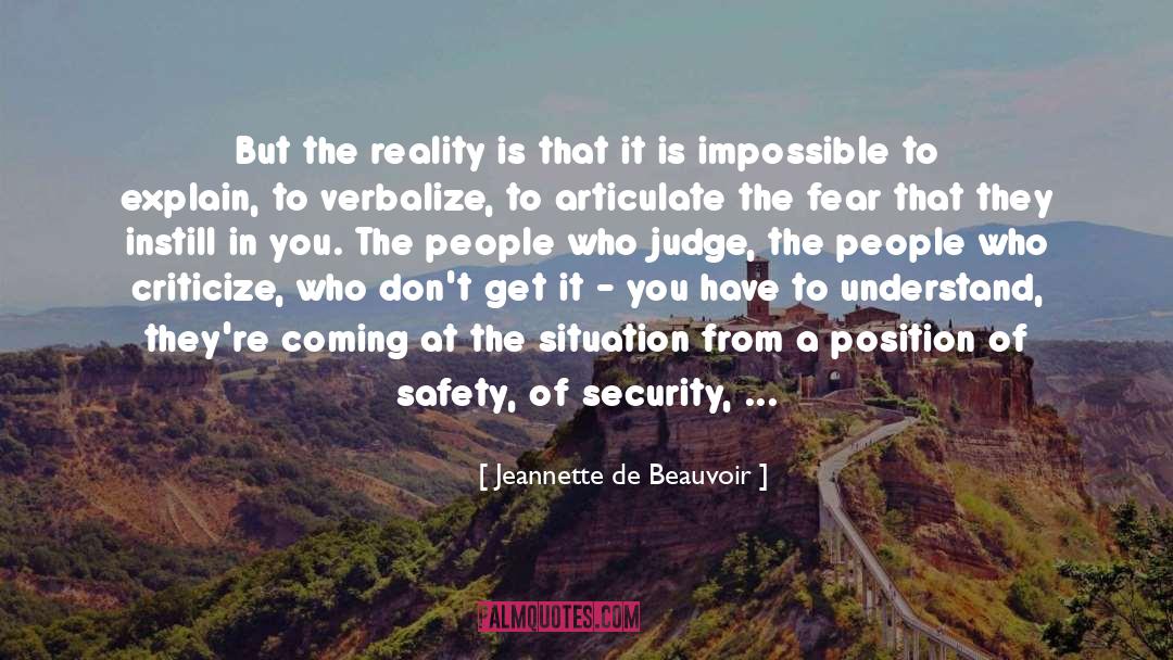 Ponder To Explain quotes by Jeannette De Beauvoir