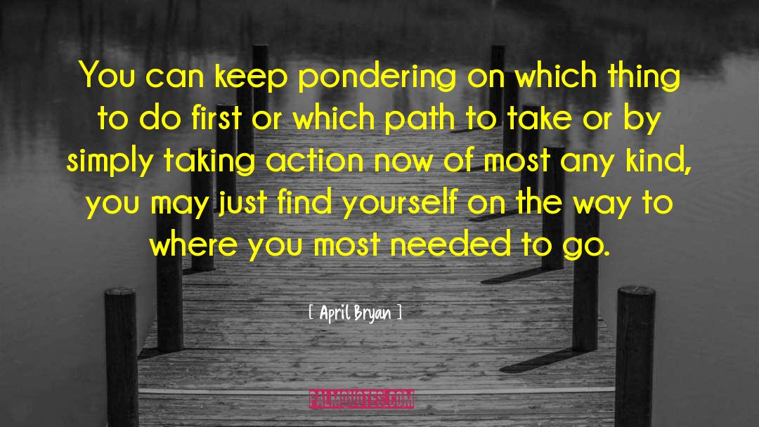 Pondering quotes by April Bryan