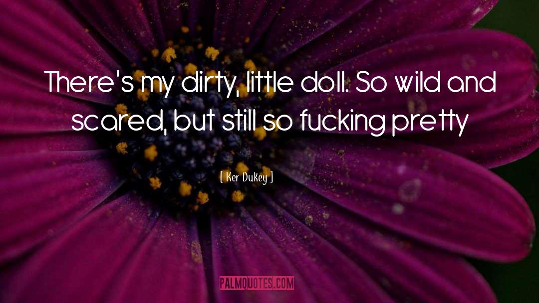 Pongratz Doll quotes by Ker Dukey