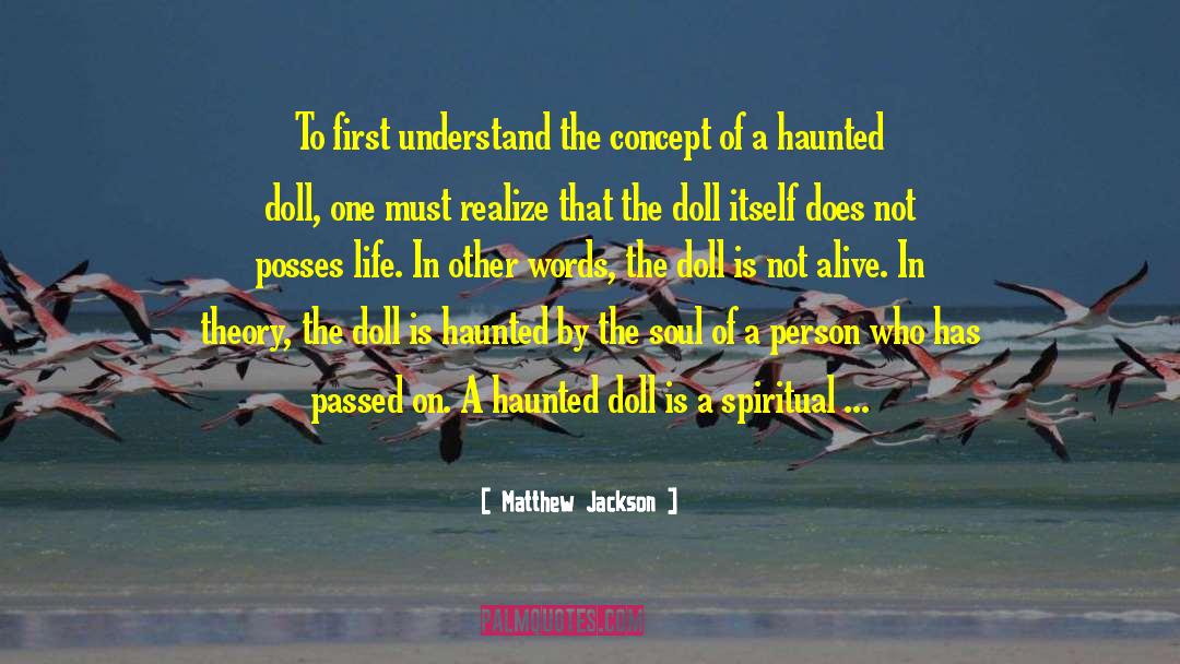 Pongratz Doll quotes by Matthew Jackson