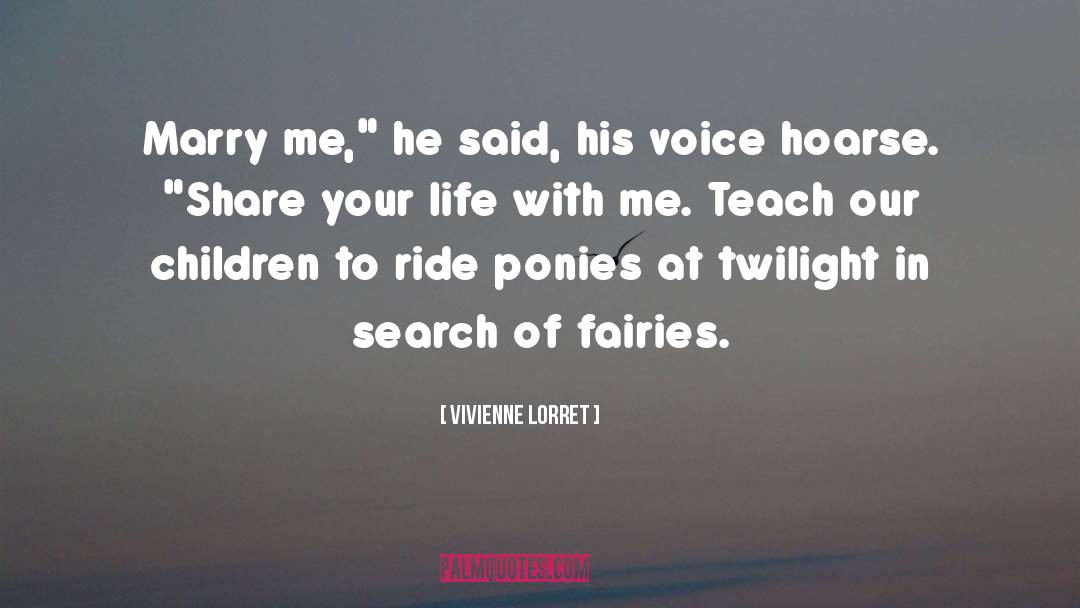 Ponies quotes by Vivienne Lorret