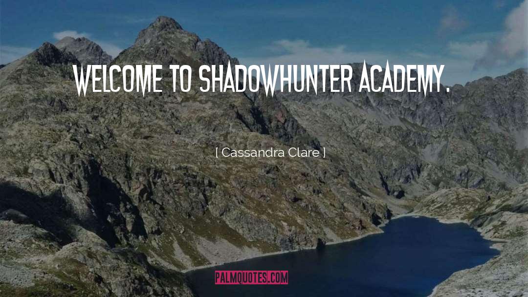 Pontifical Academy quotes by Cassandra Clare