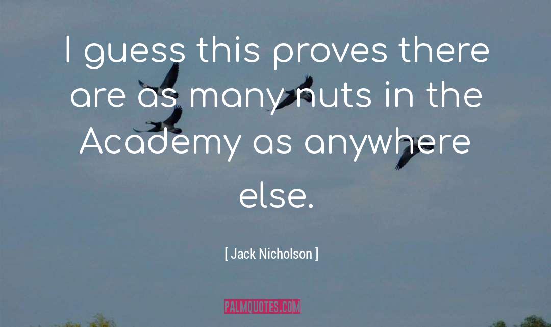 Pontifical Academy quotes by Jack Nicholson