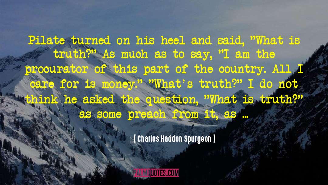 Pontius Pilate quotes by Charles Haddon Spurgeon