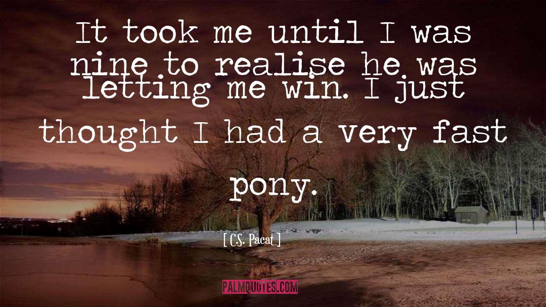 Pony quotes by C.S. Pacat