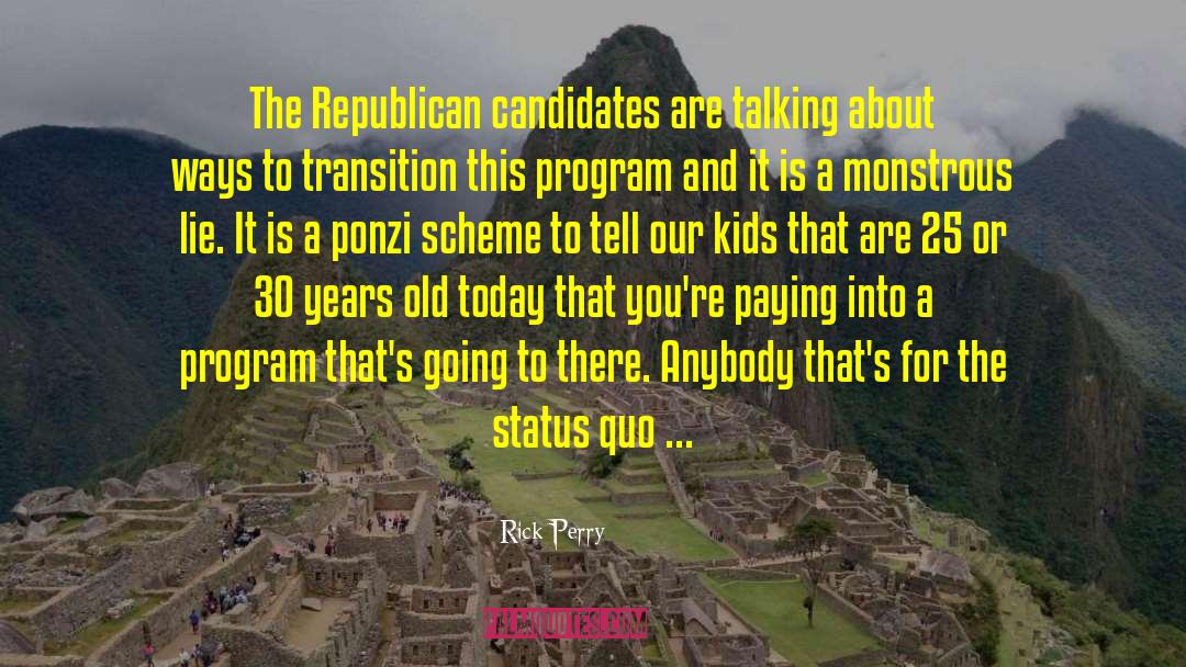 Ponzi Scheme quotes by Rick Perry
