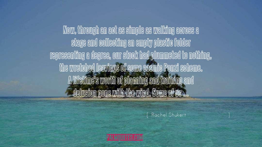 Ponzi Scheme quotes by Rachel Shukert