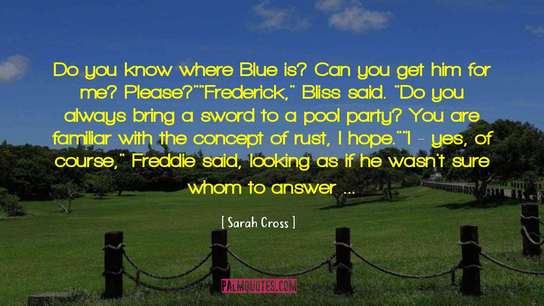 Pool Party quotes by Sarah Cross