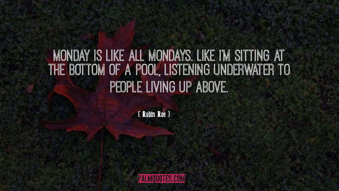 Pool quotes by Robin Roe