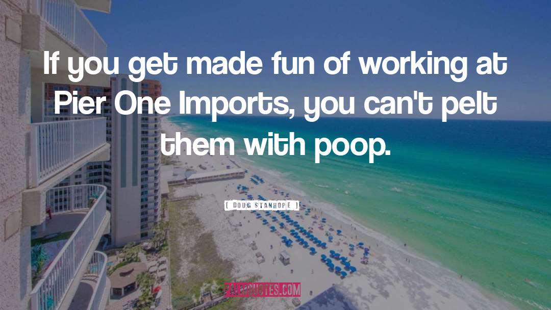 Poop quotes by Doug Stanhope