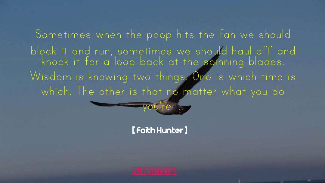 Poop quotes by Faith Hunter