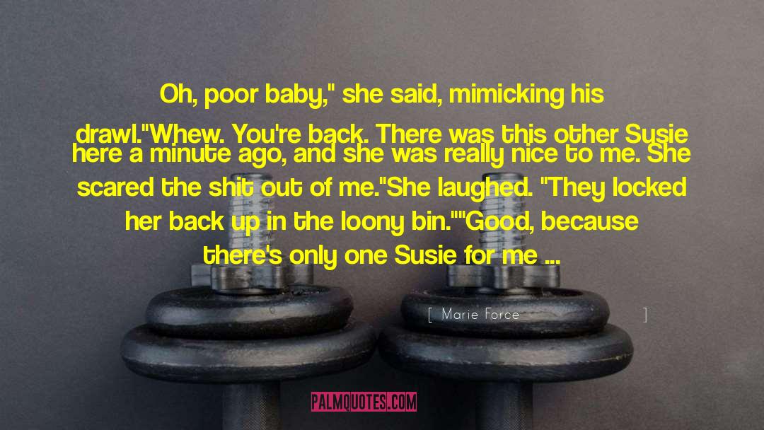 Poor Baby quotes by Marie Force