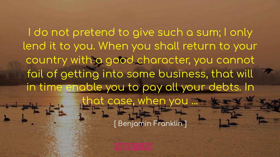 Poor Character quotes by Benjamin Franklin
