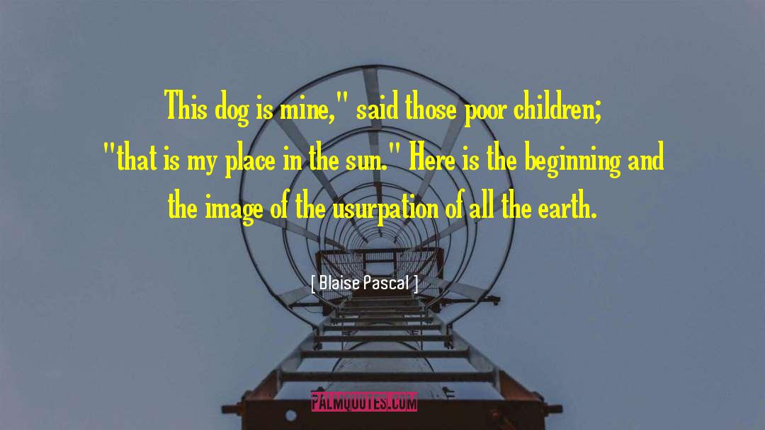 Poor Children quotes by Blaise Pascal
