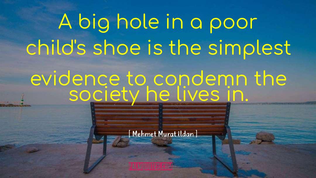 Poor Children quotes by Mehmet Murat Ildan