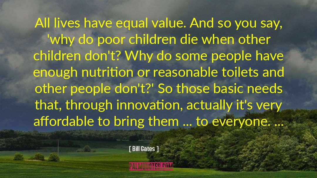 Poor Children quotes by Bill Gates