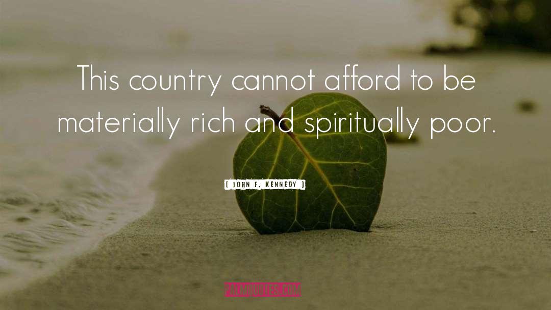 Poor Country quotes by John F. Kennedy