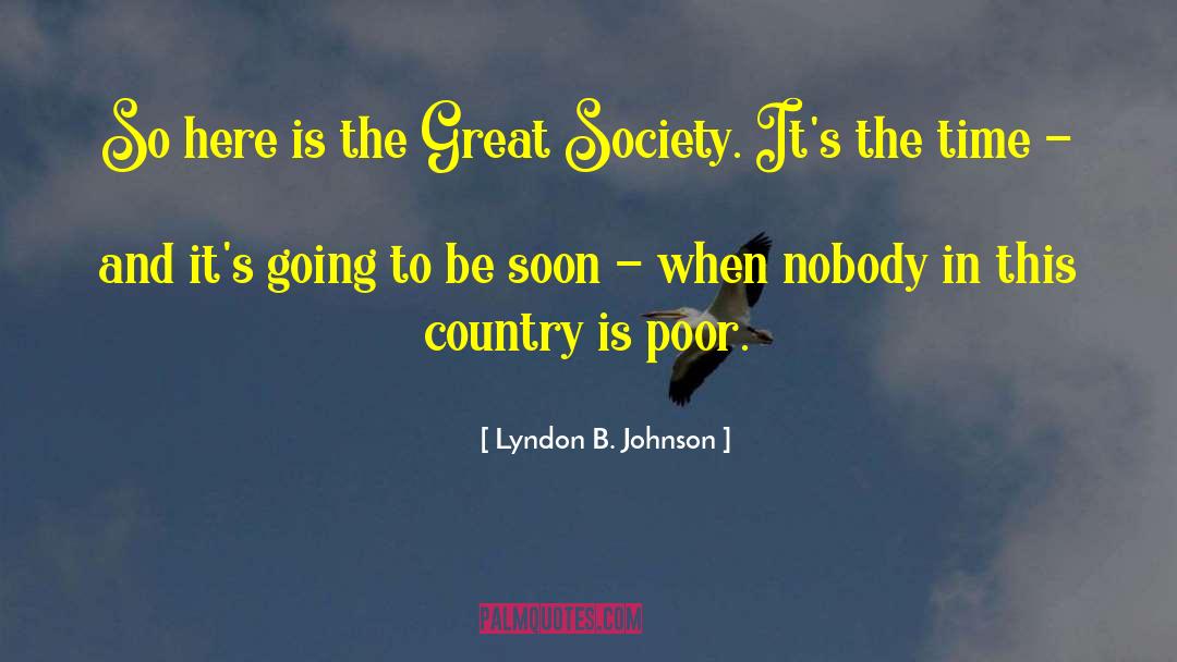 Poor Country quotes by Lyndon B. Johnson