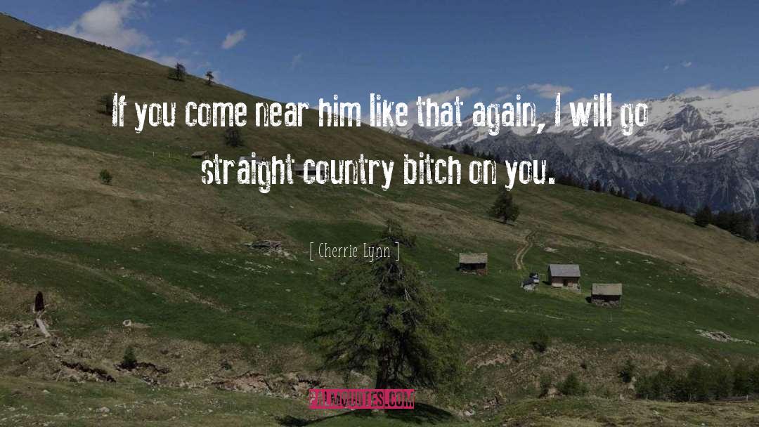 Poor Country quotes by Cherrie Lynn