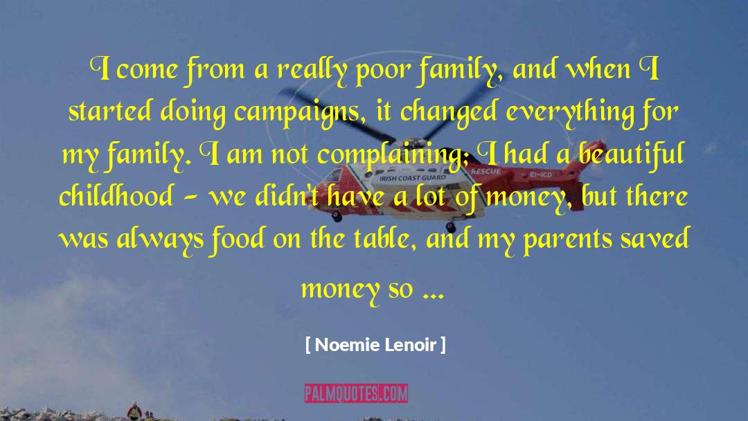 Poor Family quotes by Noemie Lenoir