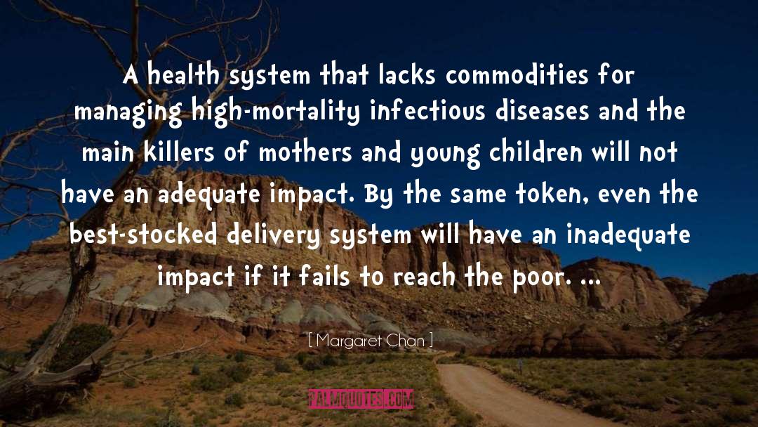 Poor Health quotes by Margaret Chan