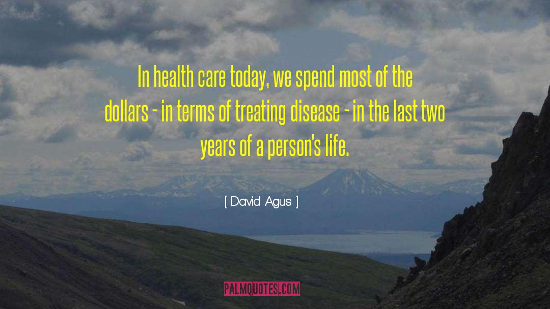 Poor Health quotes by David Agus