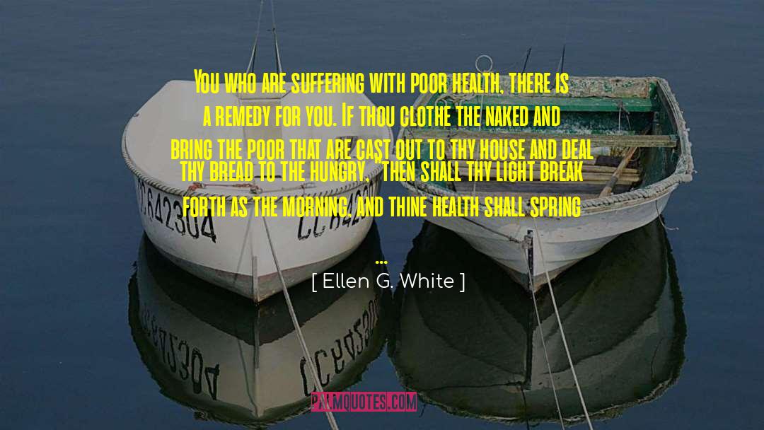Poor Health quotes by Ellen G. White