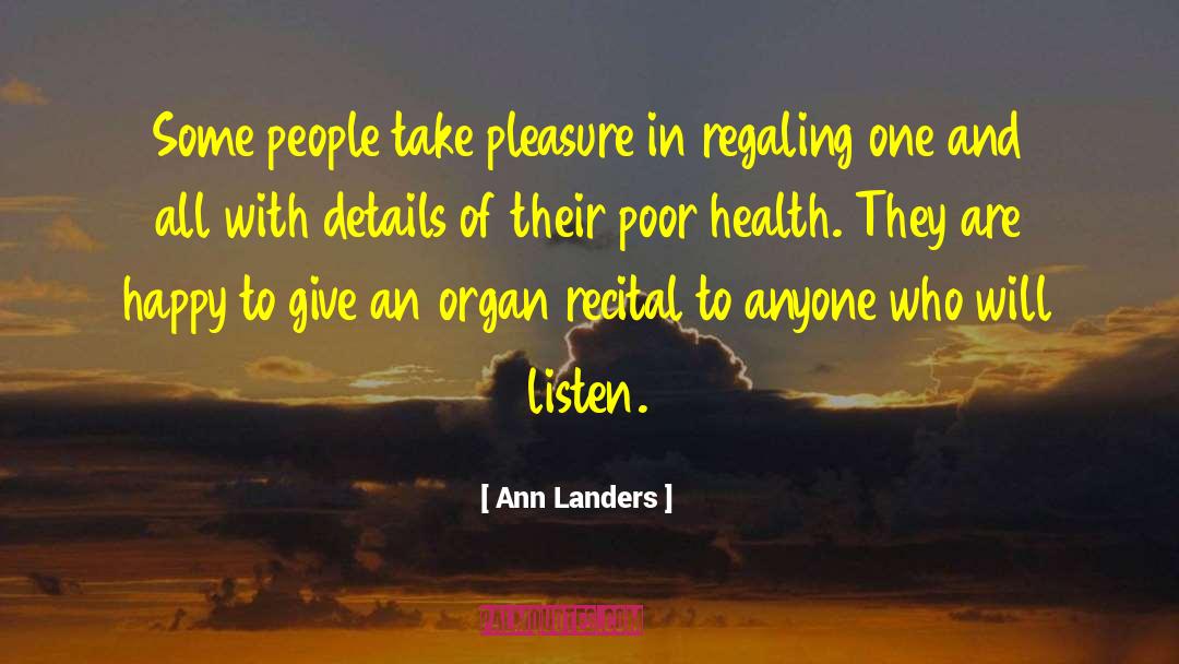 Poor Health quotes by Ann Landers