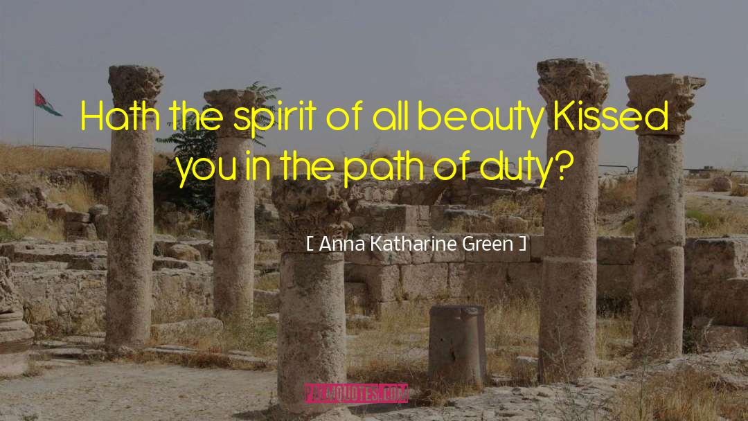 Poor In Spirit quotes by Anna Katharine Green