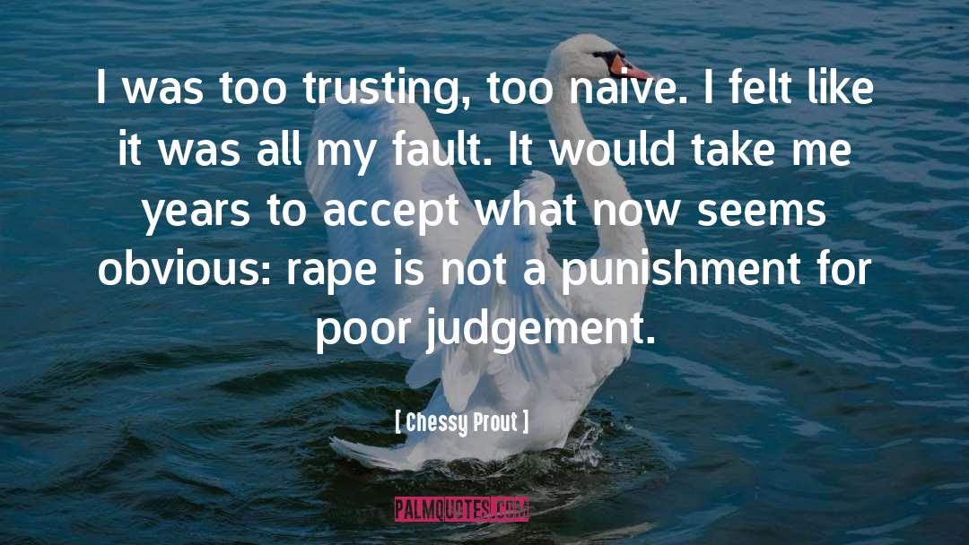 Poor Judgement quotes by Chessy Prout