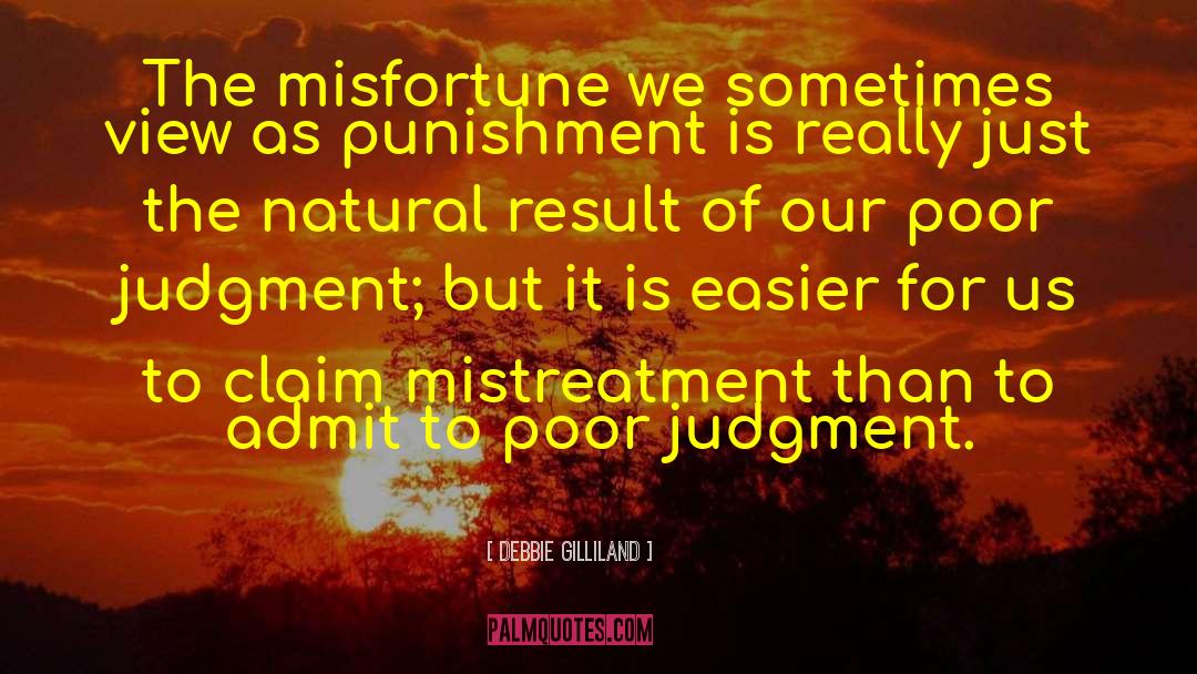 Poor Judgment quotes by Debbie Gilliland