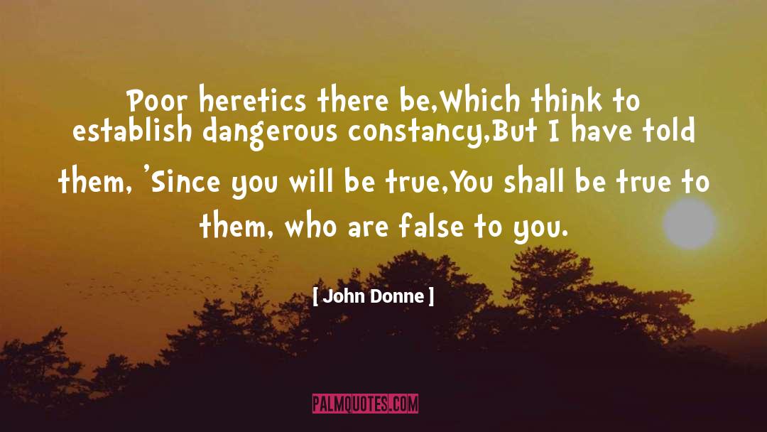 Poor Lovers quotes by John Donne