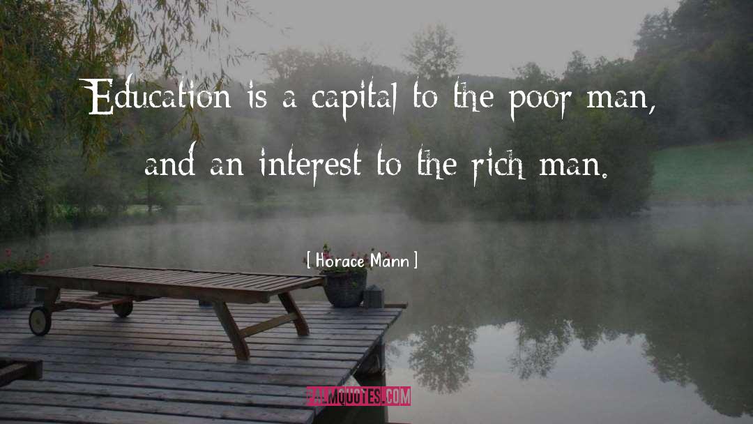 Poor Man quotes by Horace Mann