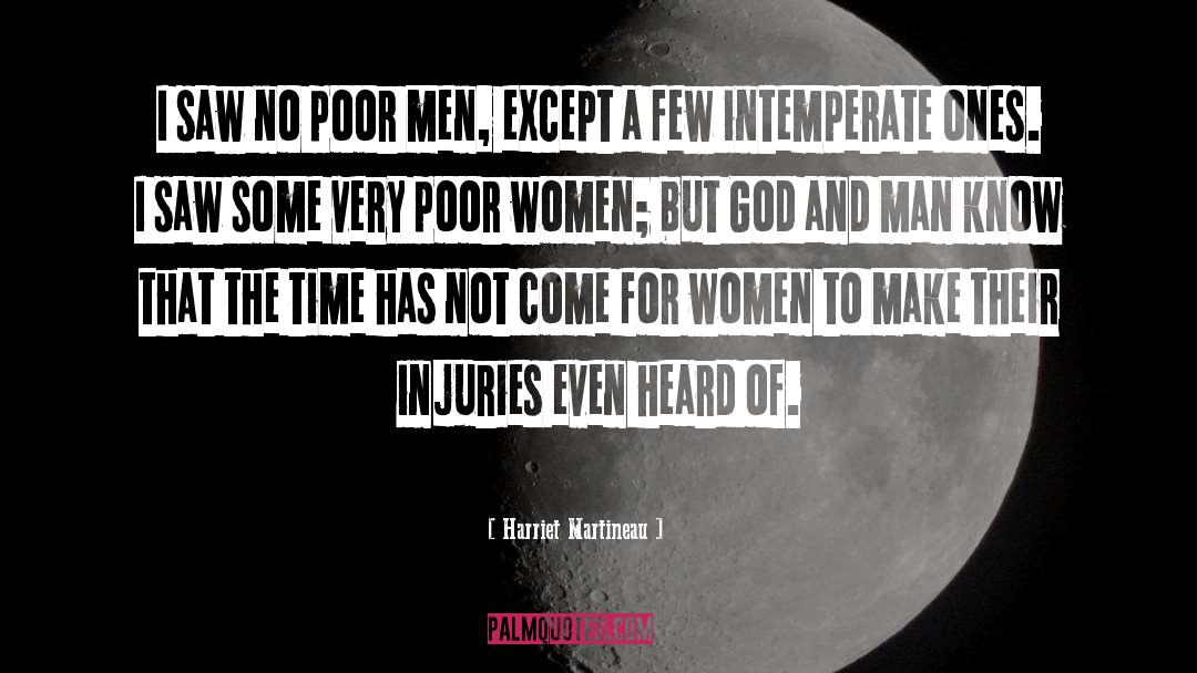 Poor Man quotes by Harriet Martineau