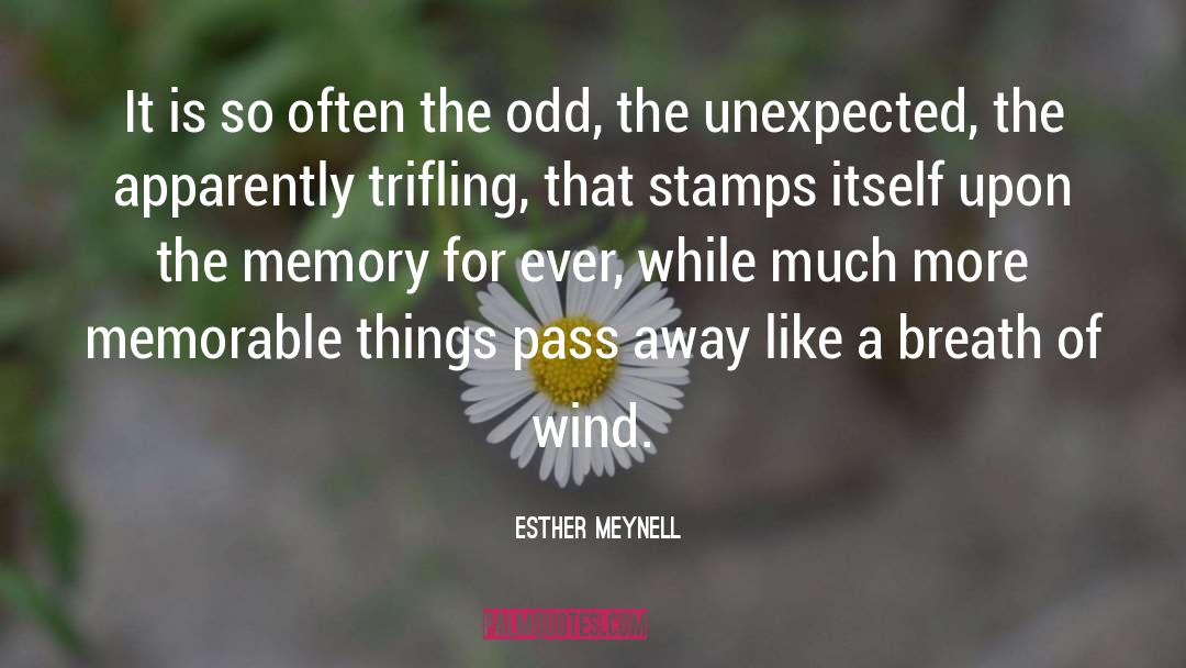 Poor Memory quotes by Esther Meynell