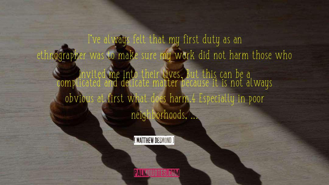 Poor Neighborhoods quotes by Matthew Desmond