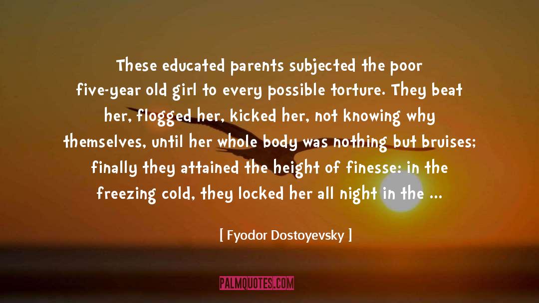 Poor Neighborhoods quotes by Fyodor Dostoyevsky