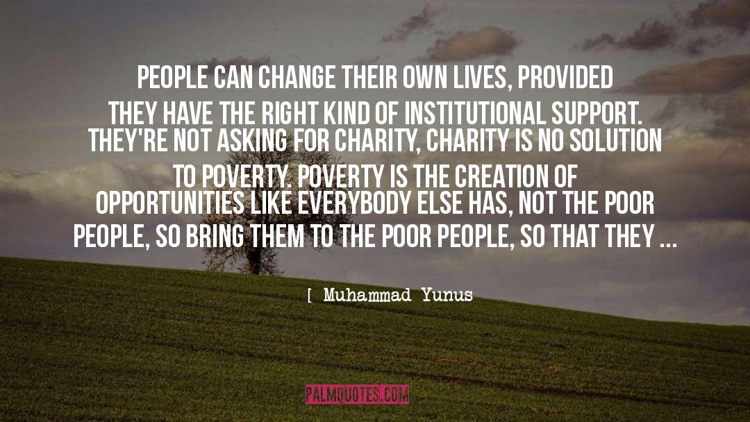 Poor People quotes by Muhammad Yunus