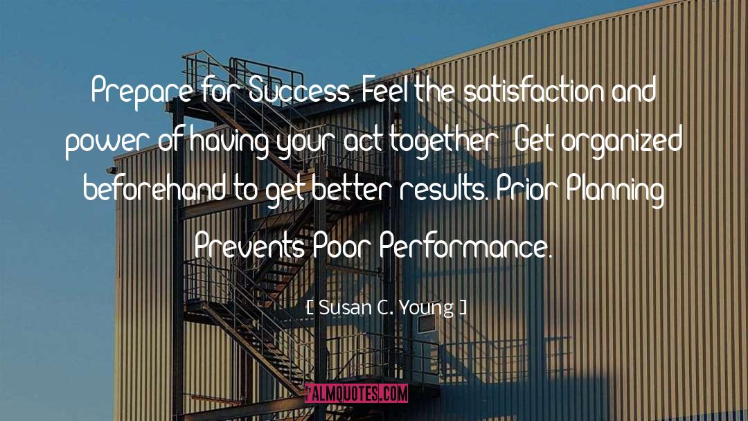 Poor Performance quotes by Susan C. Young