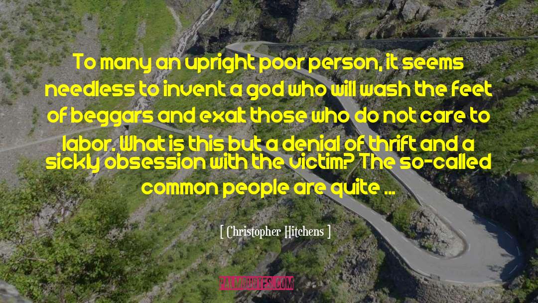 Poor Person quotes by Christopher Hitchens