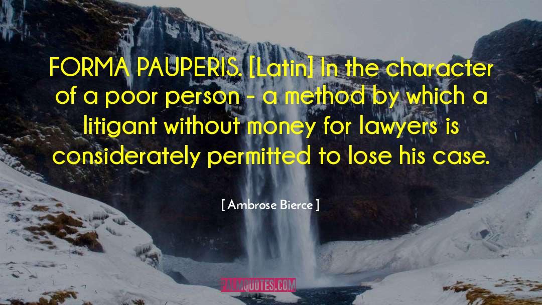 Poor Person quotes by Ambrose Bierce