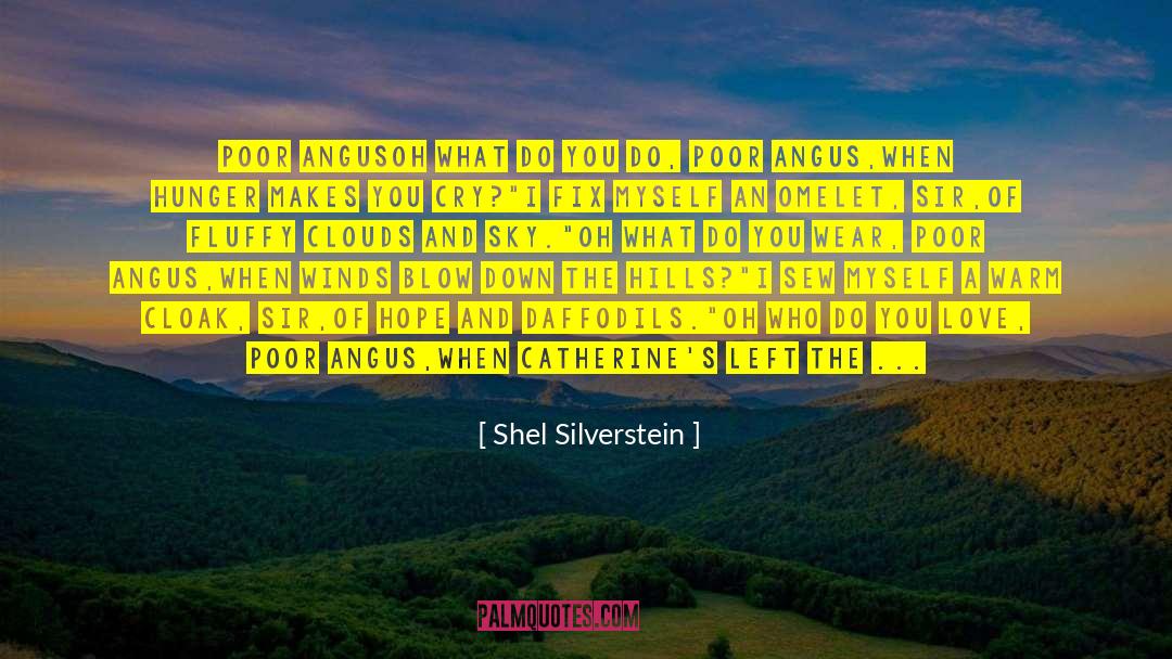Poor Quality quotes by Shel Silverstein