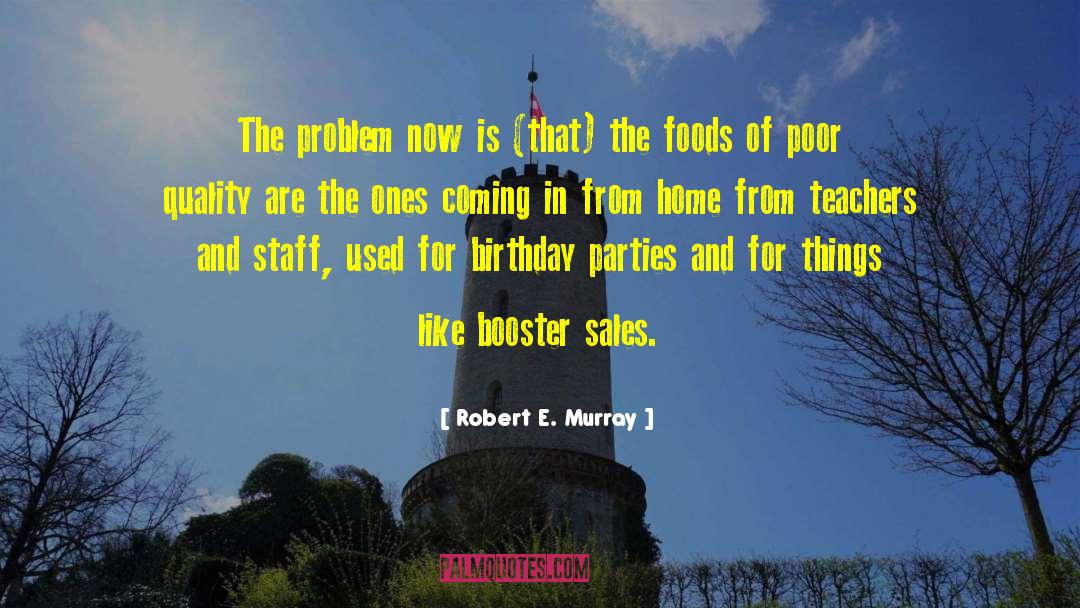 Poor Quality quotes by Robert E. Murray
