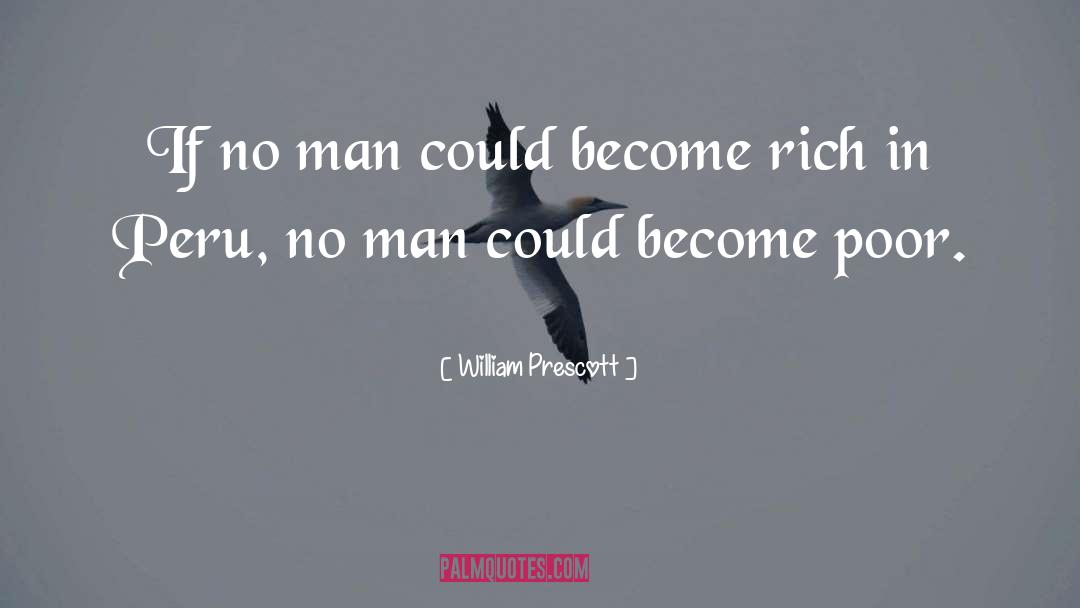 Poor Rich quotes by William Prescott