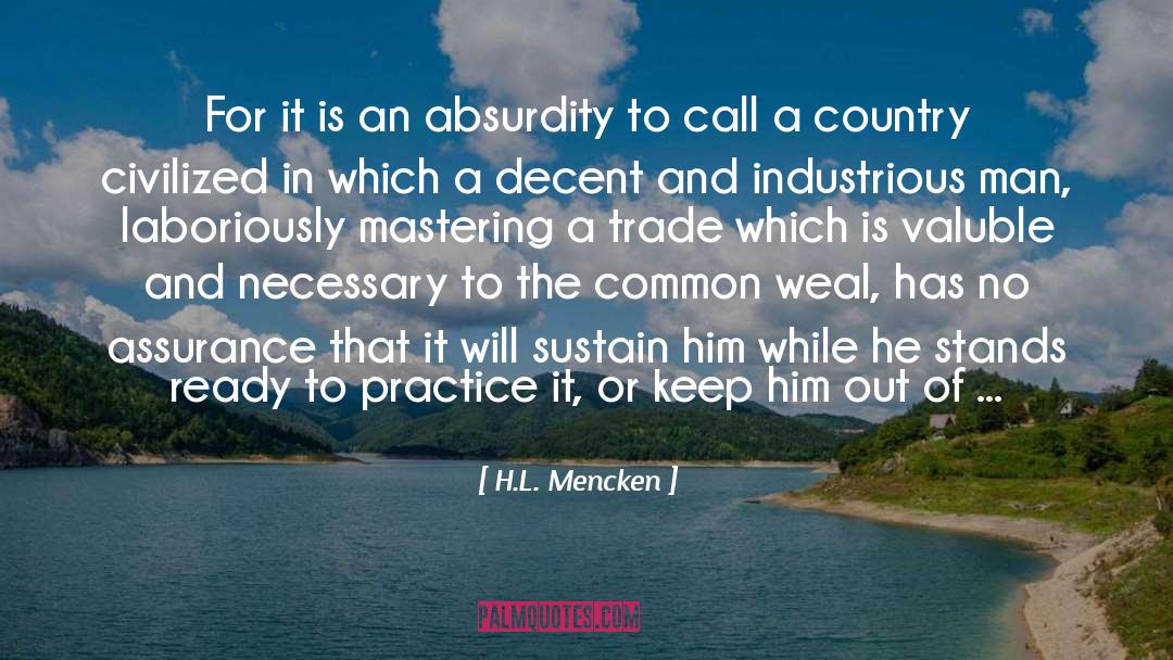 Poorhouse quotes by H.L. Mencken