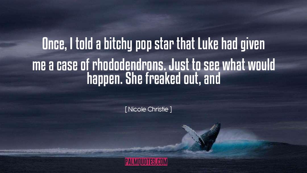 Pop Bands quotes by Nicole Christie