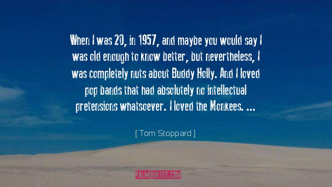 Pop Bands quotes by Tom Stoppard